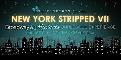 Imagem principal do evento New York Stripped! Broadway & Musicals Burlesque Show