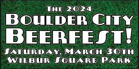 The 2024 Boulder City Beerfest!