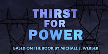 Houston GREEN Film Series: "Thirst for Power"