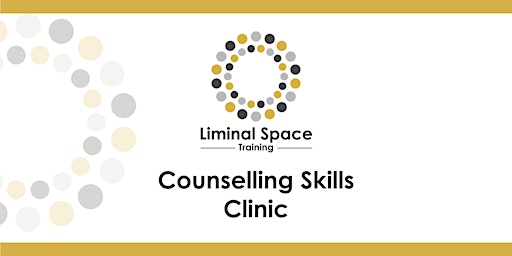 Primaire afbeelding van Counselling Skills Clinic - June 2024