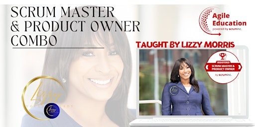 Hauptbild für Scrum Master & Product Owner Credential Dual  Registration  with Lizzy