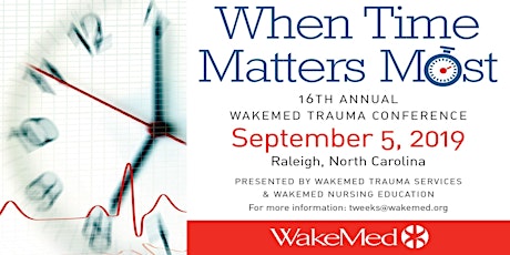 2019 WakeMed Trauma Conference:  When Time Matters Most primary image