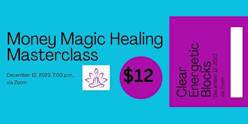 Hauptbild für Money Magic Healing Masterclass