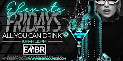 Image principale de ALL YOU CAN DRINK ELEVATE FRIDAYS