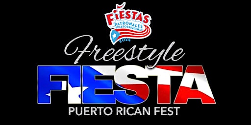 Primaire afbeelding van FREESTYLE FRIDAY @Puerto Rican Festival 2024