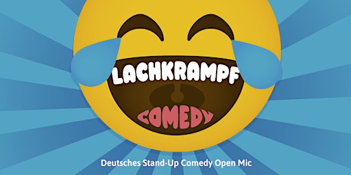 Deutsches Stand Up Comedy Open Mic "Lachkrampf" mit Marina @TheComedyPub primary image