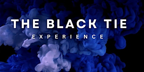 2nd Annual Black Tie Experience