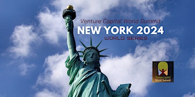 Immagine principale di New York 2024 Venture Capital World Summit 