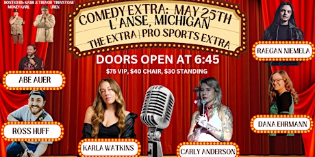 Comedy Extra:  Karla Watkins | AND MANY OTHERS!