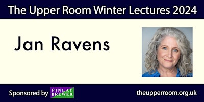 Primaire afbeelding van The Upper Room Winter Lectures - Jan Ravens