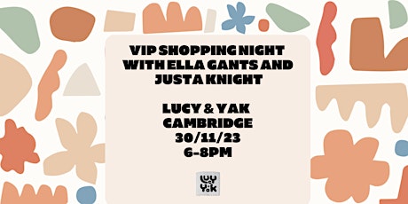 Imagen principal de Lucy & Yak Cambridge - VIP shopping night!