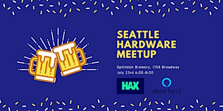 Hardware Meetup Seattle - Pitches and Pints primary image