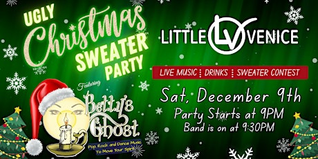 Ugly Christmas Sweater Party at Little Venice with Betty’s Ghost primary image
