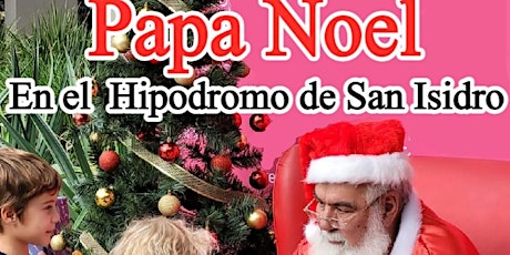 Hauptbild für PAPA NOEL EN EL HIPODROMO DE SAN ISIDRO