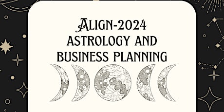 ALIGN-2024 Astrology + Business Planning with Coterie Detroit-CANCELED primary image