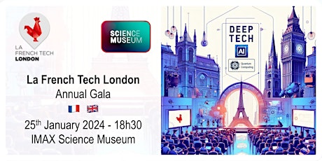 Primaire afbeelding van French Tech London Annual Gala - Gen AI & Quantum