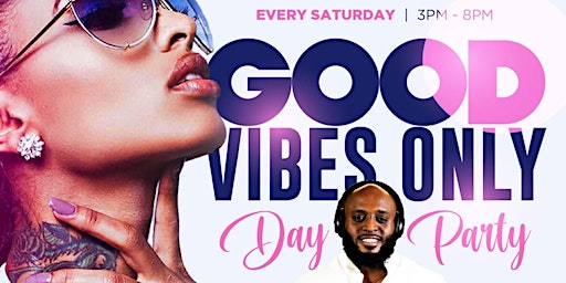 Good Vibes DAY Party @ GVO primary image