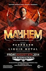 Mayhem | Liquid Metal | Paerbaer | Skinny B | Loud Cloud - Knoxville TN 8/8 primary image