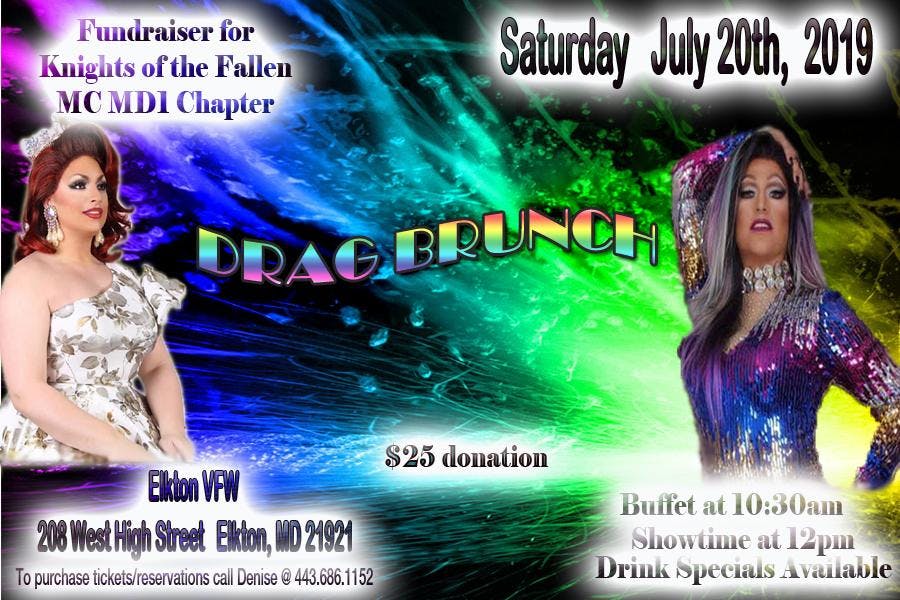 Drag Brunch Fundraiser for Knights of The Fallen MC MD 1 Chapter at Elton VFW 