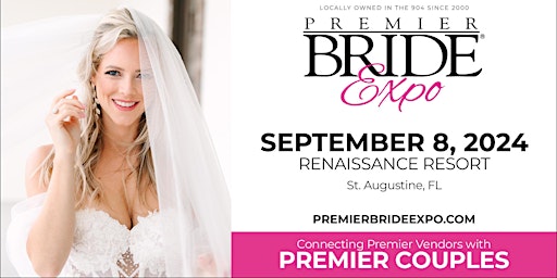 Imagem principal do evento Premier Bride Expo - Renaissance Resort at WGV - St. Augustine