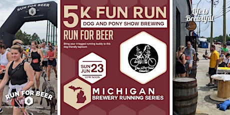 5k Beer Run x Dog and Pony Show | 2024 Michigan Brewery Running Series