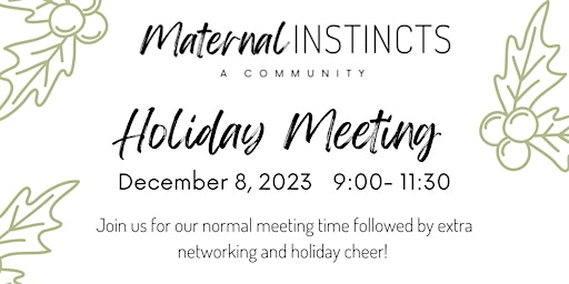 Maternal Instincts  Monthly Meeting: December 2023 primary image