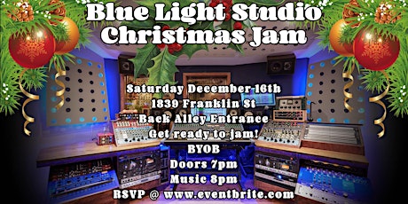 Imagem principal do evento Blue Light Studios Christmas Jam!