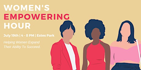 Women's Empowering Hour - Estes Park, CO