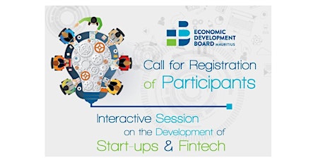 Interactive Session on the Development of Start-ups and Fintech primary image