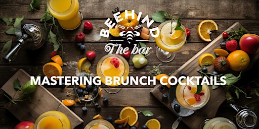 Primaire afbeelding van Mastering Brunch Cocktails