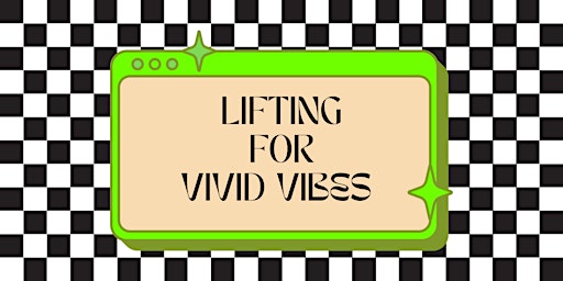 Imagem principal de Lifting for Vivid Vibes- CARY, NC July 15th