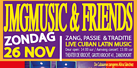 Primaire afbeelding van JMGMUSIC EN FRIENDS I CUBAN LATIN MUSIC LIVE OP 26 NOV IN ZANDVOORT