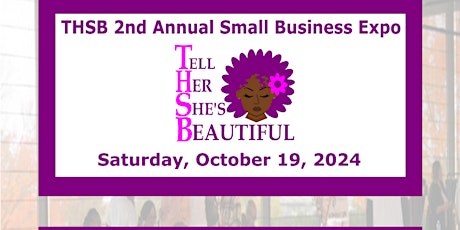 Tell Her She's Beautiful 2nd Annual Small Business Expo