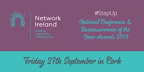 Network Ireland National Conference and Awards 2019 - #StepUp primary image