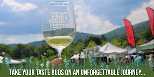 Adirondack Wine and Food Festival primary image