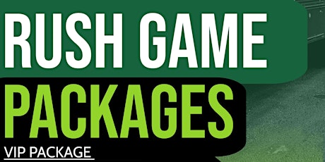 Longbranch VIP Rush Game Package:  Apr. 6 – vs Calgary Roughnecks