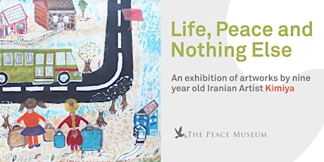 Life, Peace and Nothing Else - Exhibition Launch primary image