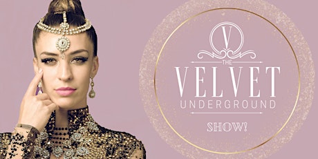 The Velvet Underground Show, Charleston – A SPICY SPEAKEASY SOIREE!
