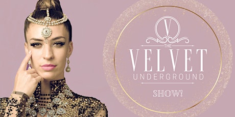 The Velvet Underground Show, Jacksonville – A SPICY SPEAKEASY SOIREE!