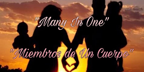 "Many In One" Bilingual Family Retreat primary image