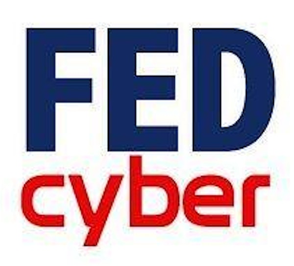 FedCyber 2014 Cyber Security Summit