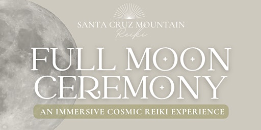 Full Moon Ceremony & Immersive Virtual Cosmic Reiki Experience  primärbild