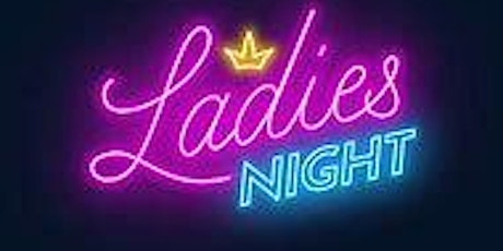 Ladies Night!