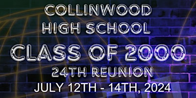 Collinwood Highschool 24yr Reunion: Class of 2000 primary image