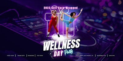 2023 Self Care Wrapped | A Wellness Day Party primary image