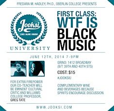 Jooksi University Master Class: WTF is Black Music? primary image