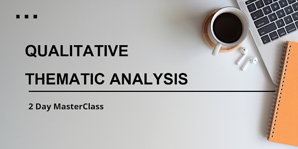 BRISBANE: Qualitative Thematic Analysis MasterClass