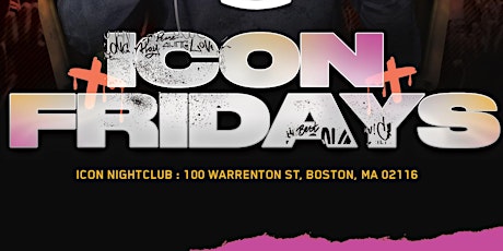 ICON FRIDAYS - Icon Nightclub (Boston)