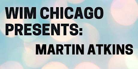 WIM CHICAGO PRESENTS :  MARTIN ATKINS  - DIY MUSICIAN primary image