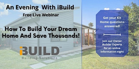 Imagem principal de An Evening With iBuild - How To Build Your Dream Home and Save Thousands!